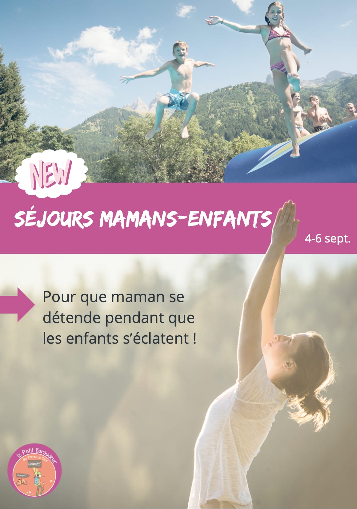 S&eacute;jour Maman-Enfants juillet 2026 offre